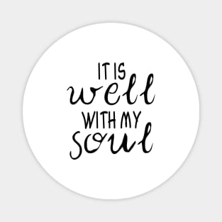 It is well with my soul Magnet